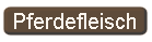Wissenwertes zu Pferdefleisch
